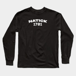 Natick, Massachusetts Long Sleeve T-Shirt